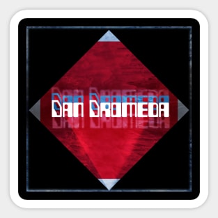 Official Dan Dromeda Sticker